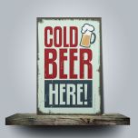 Placa Cold Beer Here
